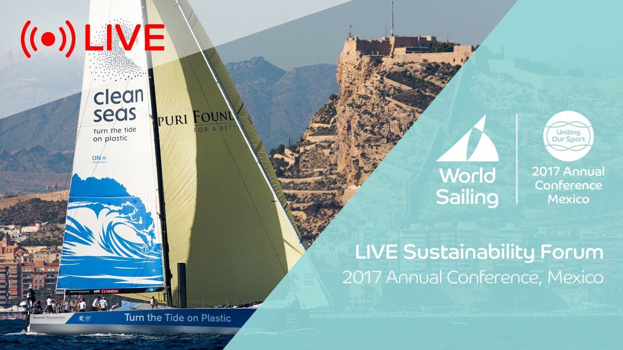 Sustainability Agenda 2030 Forum | World Sailing Annual Conference